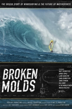 Broken Molds-watch