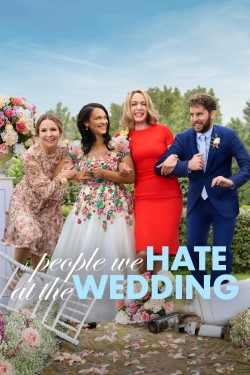 The People We Hate at the Wedding-watch