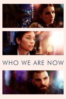 Who We Are Now-watch