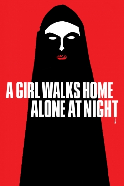 A Girl Walks Home Alone at Night-watch