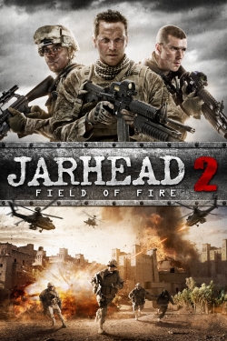Jarhead 2: Field of Fire-watch