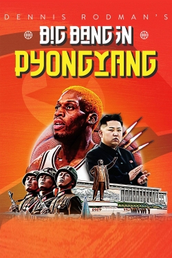 Dennis Rodman's Big Bang in PyongYang-watch