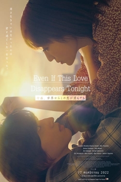 Even if This Love Disappears from the World Tonight-watch