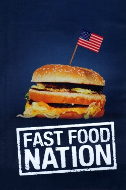 Fast Food Nation-watch