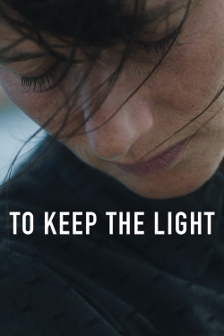 To Keep the Light-watch