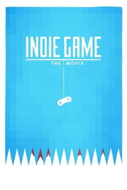 Indie Game: The Movie-watch
