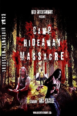 Camp Hideaway Massacre-watch