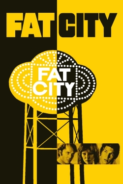 Fat City-watch