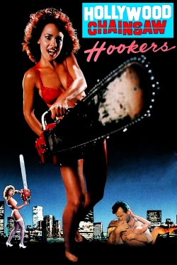 Hollywood Chainsaw Hookers-watch