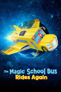The Magic School Bus Rides Again-watch