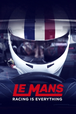 Le Mans: Racing is Everything-watch