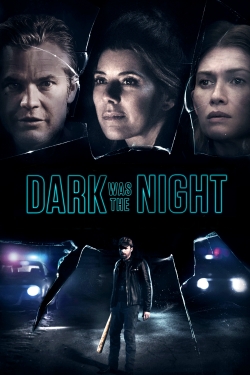 Dark Was the Night-watch