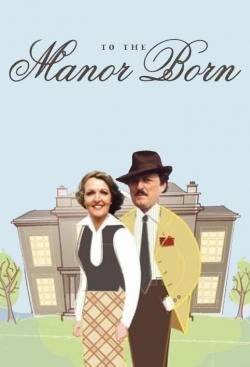 To the Manor Born-watch