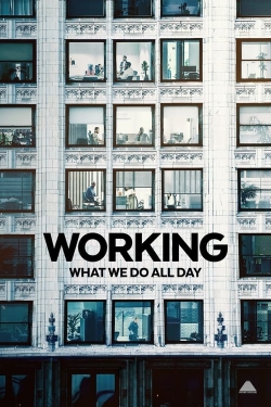 Working: What We Do All Day-watch