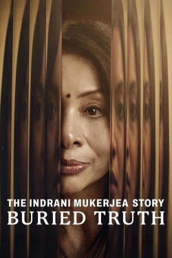 The Indrani Mukerjea Story: Buried Truth-watch
