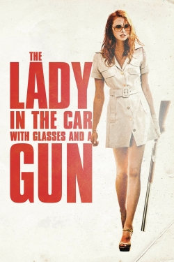 The Lady in the Car with Glasses and a Gun-watch