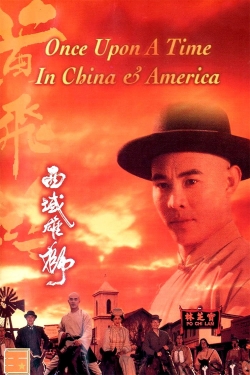Once Upon a Time in China and America-watch