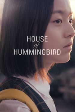 House of Hummingbird-watch
