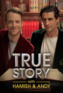 True Story with Hamish & Andy-watch