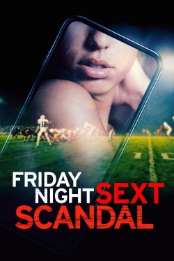 Friday Night Sext Scandal-watch