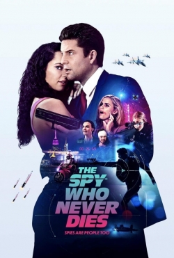 The Spy Who Never Dies-watch