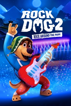 Rock Dog 2: Rock Around the Park-watch