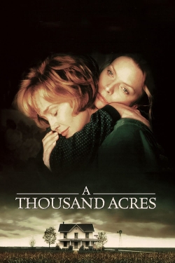 A Thousand Acres-watch