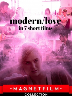 Modern/love in 7 short films-watch