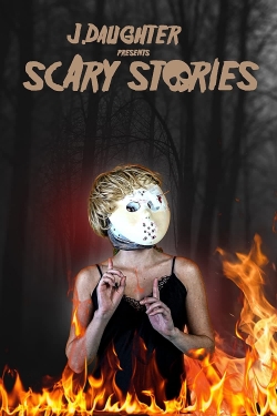 J. Daughter presents Scary Stories-watch