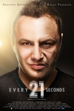 Every 21 Seconds-watch