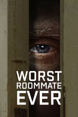 Worst Roommate Ever-watch