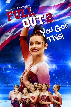 Full Out 2: You Got This!-watch