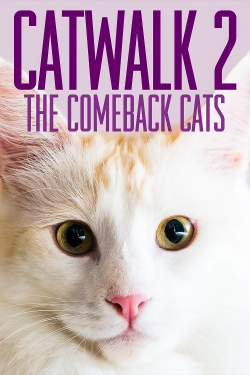 Catwalk 2: The Comeback Cats-watch