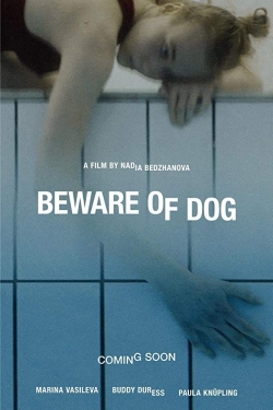 Beware of Dog-watch