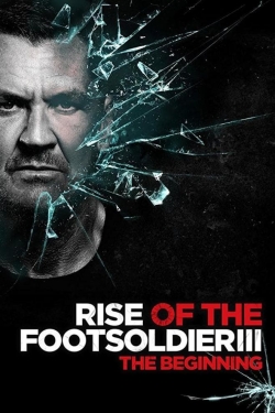 Rise of the Footsoldier 3-watch