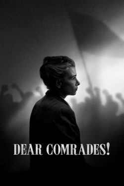 Dear Comrades!-watch