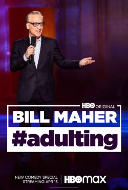 Bill Maher: #Adulting-watch