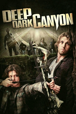 Deep Dark Canyon-watch