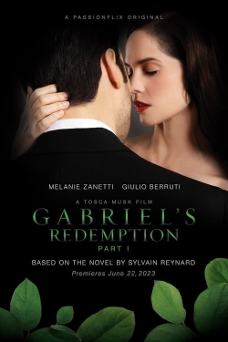 Gabriel's Redemption: Part One-watch