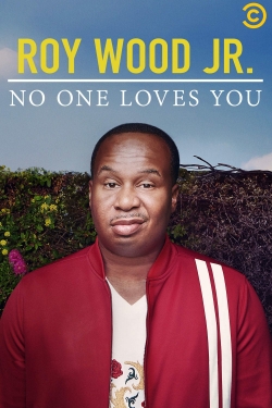 Roy Wood Jr.: No One Loves You-watch