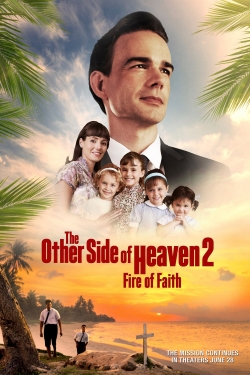 The Other Side of Heaven 2: Fire of Faith-watch