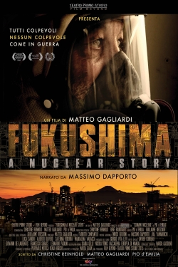 Fukushima: A Nuclear Story-watch