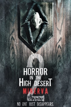 Horror in the High Desert 2: Minerva-watch