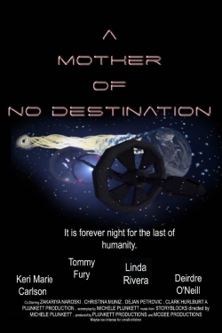 A Mother of No Destination-watch