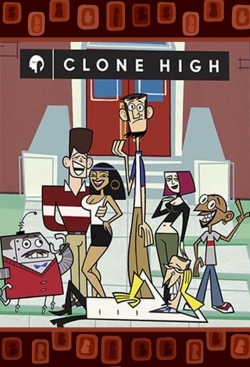 Clone High-watch