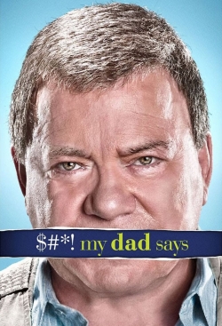 $#*! My Dad Says-watch