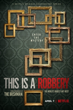 This is a Robbery: The World's Biggest Art Heist-watch