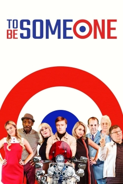 To Be Someone-watch