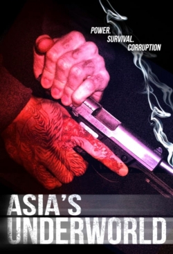 Asia's Underworld-watch
