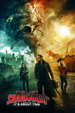 The Last Sharknado: It's About Time-watch